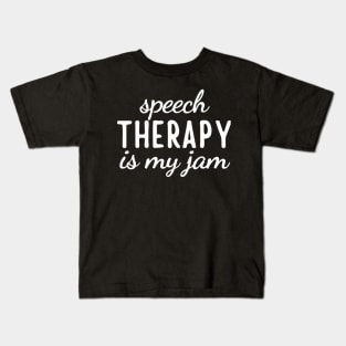 speech therapy is my jam gift Kids T-Shirt